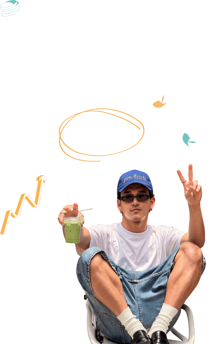 My money my life my way